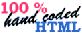 100% handcoded HTML